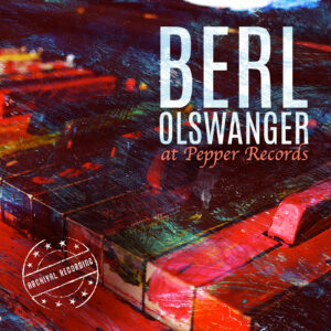 Berl Olswanger at pepper records